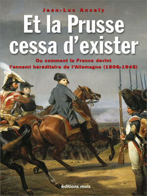 cover image of Et la Prusse cessa d'exister